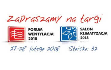 Spotkajmy się na targach Forum Wentylacja 2018 